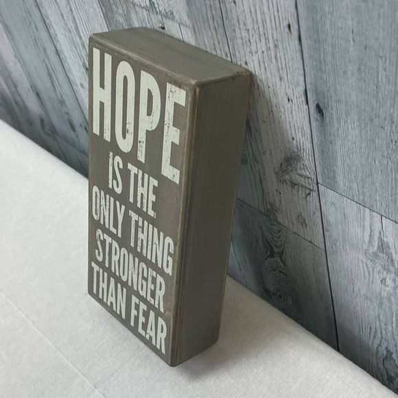 Hope is the Only Thing Stronger Than Fear Quote Wooden Box Desk Artwork - Picture 2 of 3